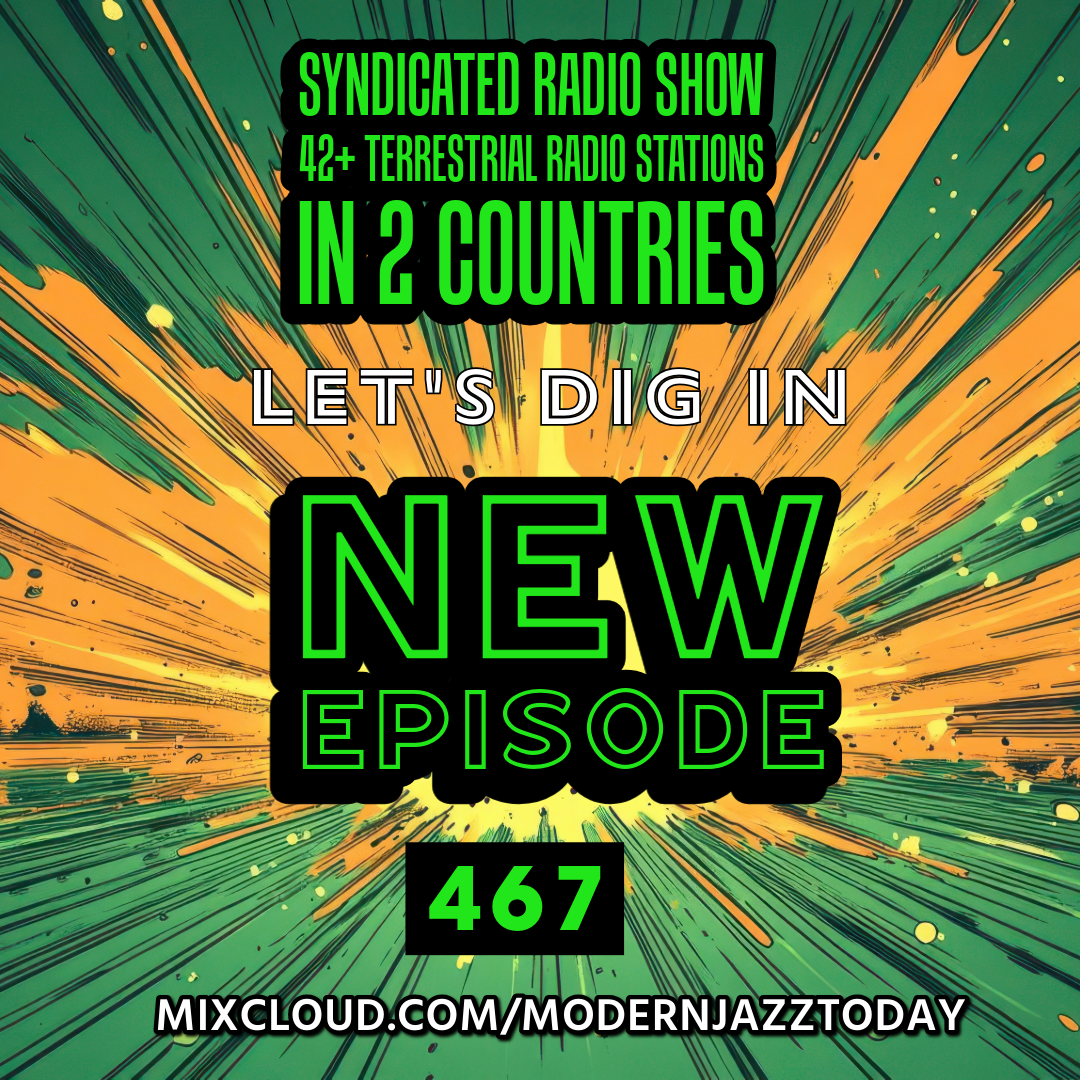 Modern-Jazz-Today-Ep-467